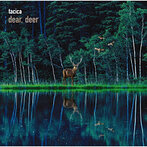 tacica/BEST ALBUM dear， deer（アルバム）