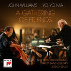 ギャザリング・オブ・フレンズ ヨーヨー・マ（VC） J.ウィリアムズ/NYP（Blu-Spec CD）（アルバム）