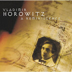 ホロヴィッツの想い出 ウラディミール・ホロヴィッツ（p）（Blu-Spec CD）（アルバム）
