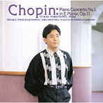 ショパン:ピアノ協奏曲第1番 他 横山幸雄（P） 大友直人/大阪po.（Blu-Spec CD）（アルバム）