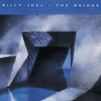ビリー・ジョエル/ザ・ブリッジ（Blu-spec CD）（リマスタリング盤）（アルバム）