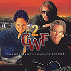Champlin Williams Friestedt/CWF2（Blu-Spec CD）（アルバム）