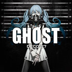GHOST/DECO*27（アルバム）