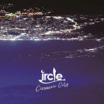 ircle/Cosmic City（アルバム）
