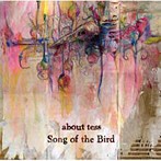 about tess/Song of the Bird（アルバム）