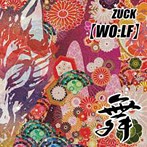 ZUCK/【WO:LF】（シングル）