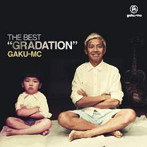 GAKU-MC/THE BEST ’GRADATION’（アルバム）
