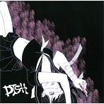 DISH/蝶と独白と残黒（アルバム）