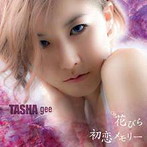 TASHA gee/花びら/初恋メモリー（シングル）