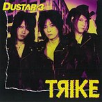 DUSTAR-3/TRIKE（アルバム）