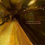 ABSTRACT MASH/Inside the running subway（アルバム）