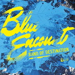 BLUE ENCOUNT/BAND OF DESTINATION（アルバム）