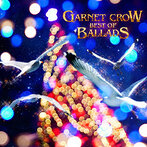 GARNET CROW/GARNET CROW BEST OF BALLADS（アルバム）