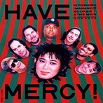 忌野清志郎/HAVE MERCY（リマスタリング盤）（アルバム）