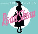 松任谷由実/Road Show（アルバム）
