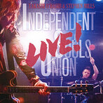 TAKASHI O’HASHI＆STEPHEN MILLS/Independent Souls Union LIVE！（アルバム）