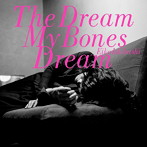 石橋英子/The Dream My Bones Dream（アルバム）