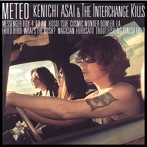 浅井健一＆THE INTERCHANGE KILLS/METEO（アルバム）